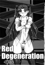 (C79) [H.B (B-RIVER)] Red Degeneration -DAY/5- (Fate/stay night)-(C79) (同人誌) [H・B (B-RIVER)] Red Degeneration -DAY/5- (Fate/stay night)