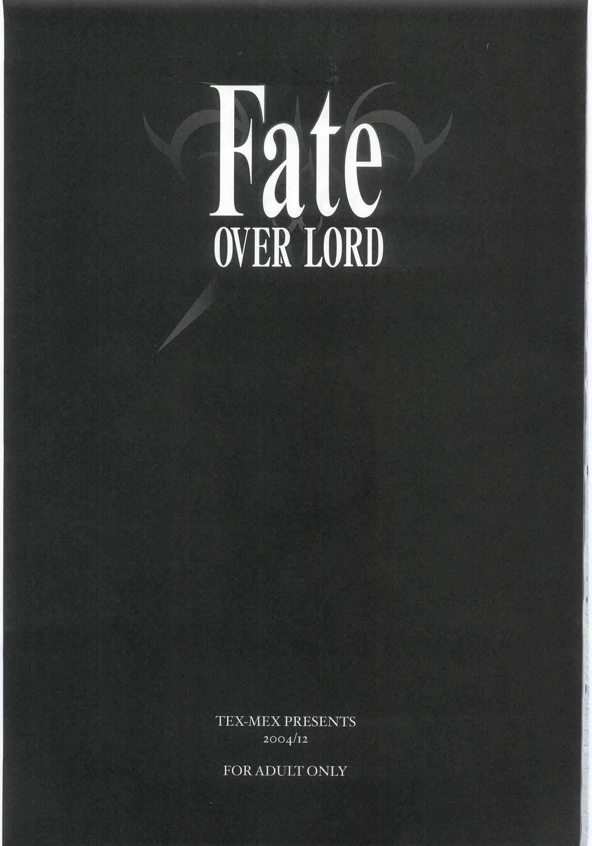 [Tex-Mex] Fate Over Lord (Fate/stay night) 